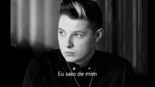 John Newman- Out Of My Head- (Tradução)