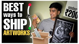 How to ship ARTWORKS | Shipping artwork in ₹200 #shippingartwork #how_to_ship_artwork #ship_in_india