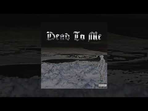 Terror Reid - Dead To Me