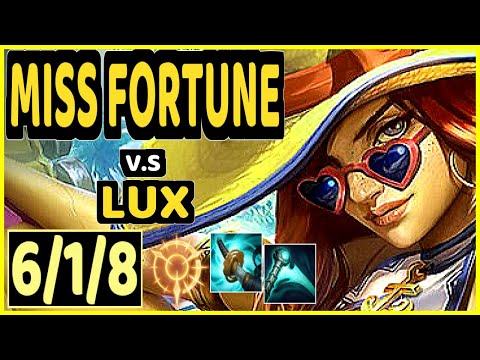 K1NG (MISS FORTUNE) vs LUX - 6/1/8 KDA BOTTOM ADC GAMEPLAY - OC Ranked MASTER