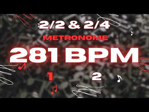 281 BPM - 2/2 & 2/4 Metronome