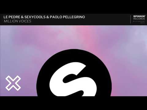 Le Pedre & Sexycools & Paulo Pellegrino - Million Voices