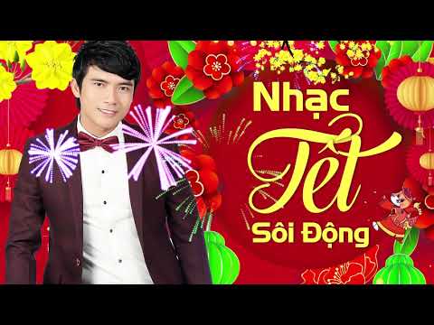 Nhạc Tết Sôi Động 2021 - Lk Nhạc Xuân Lê Sang 2021 Tưng Bừng Đón Tết Nguyên Đán