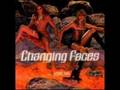 Changing Faces - That Ain't Me