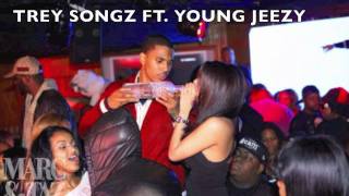 TREY SONGZ FT. YOUNG JEEZY , &quot;SAY AHH REMIX&quot;