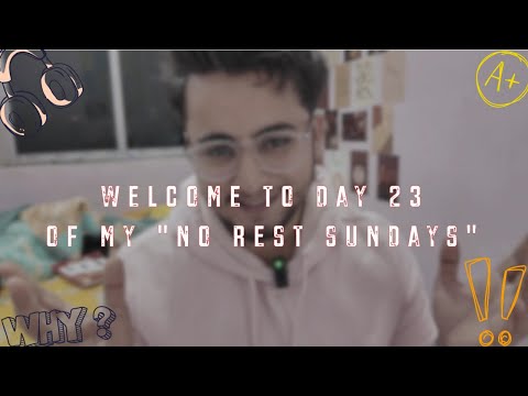 DAY -(23/♾️ ) OF MY NO REST SUNDAYS ☠️☠️