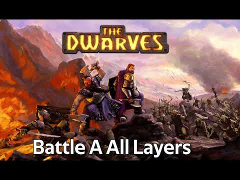 Battle A All Layers - The Dwarves OST