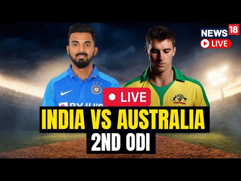 India Vs Australia LIVE 2nd ODI | India Vs Australia LIVE Match Score | Cricket News LIVE | N18L