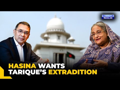 Bangladesh PM Hasina vows to bring back absconding BNP chairman Tarique Rahman