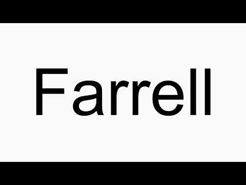 How to pronounce Farrell