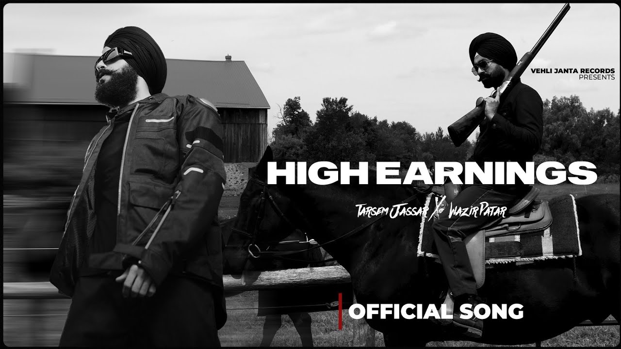 High Earning Lyrics | Tarsem Jassar, Wazir Patar