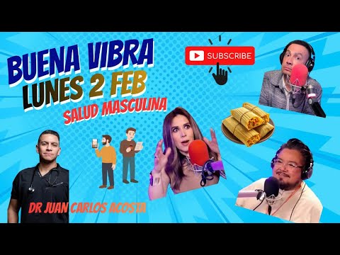 Febrero 2 | @tubuenavibrashow Hablamos de la salud masculina y lo trending de hoy
