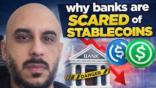 Why Banks are scared of stablecoins