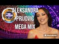 Aleksandra Prijović - Mega Mix by Dj Sergio K