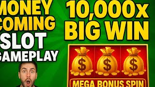 💰 Money Coming Slot Gameplay | 10,000x BIG WIN 😱 | Mega Bonus Spin 2025 🎰