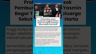 Profesi Febry Pembunuh Anggi di Yasmin Bogor Terungkap, Keluarga Sebut Pelaku Sengaja Incar Harta