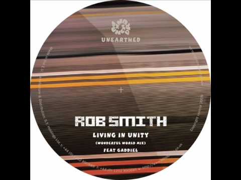 Rob Smith Living in Unity Punch Drunk presents Unearthed