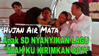 Download lagu #Laoneis #Jaka ANAK SD MENANGIS Nyanyi Lagu AYAH KU KIRIMKAN DO'A saat ACARA PERPISAHAN SEKOLAH mp3