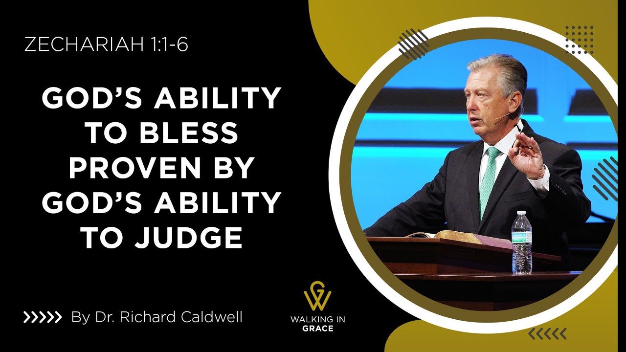 God’s Ability To Bless Proven By God’s Ability To Judge | Zechariah 1:1-6