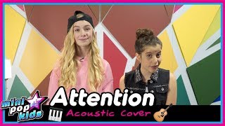 "Attention" - Mini Pop Kids | Charlie Puth Cover (ACOUSTIC)