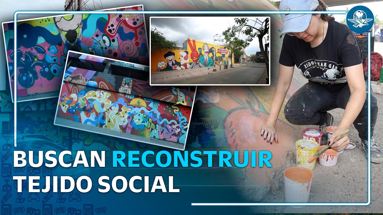 Arte urbano busca fortalecer la convivencia y reconstruir el tejido social en Culiacán