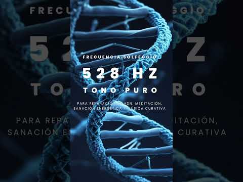 528Hz Tono Puro | Frecuencia Solfeggio para Reparación de ADN, Meditación y Sanación Energética