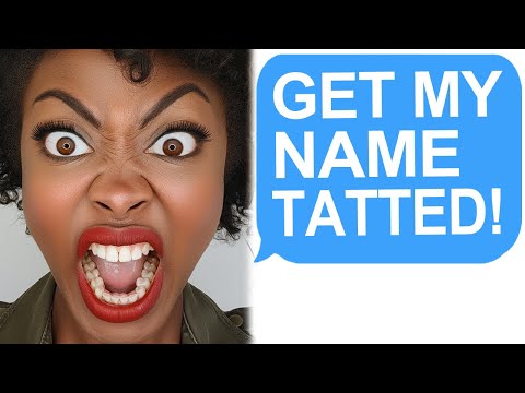 Karen Demands I Tattoo Her Name on My Neck!
