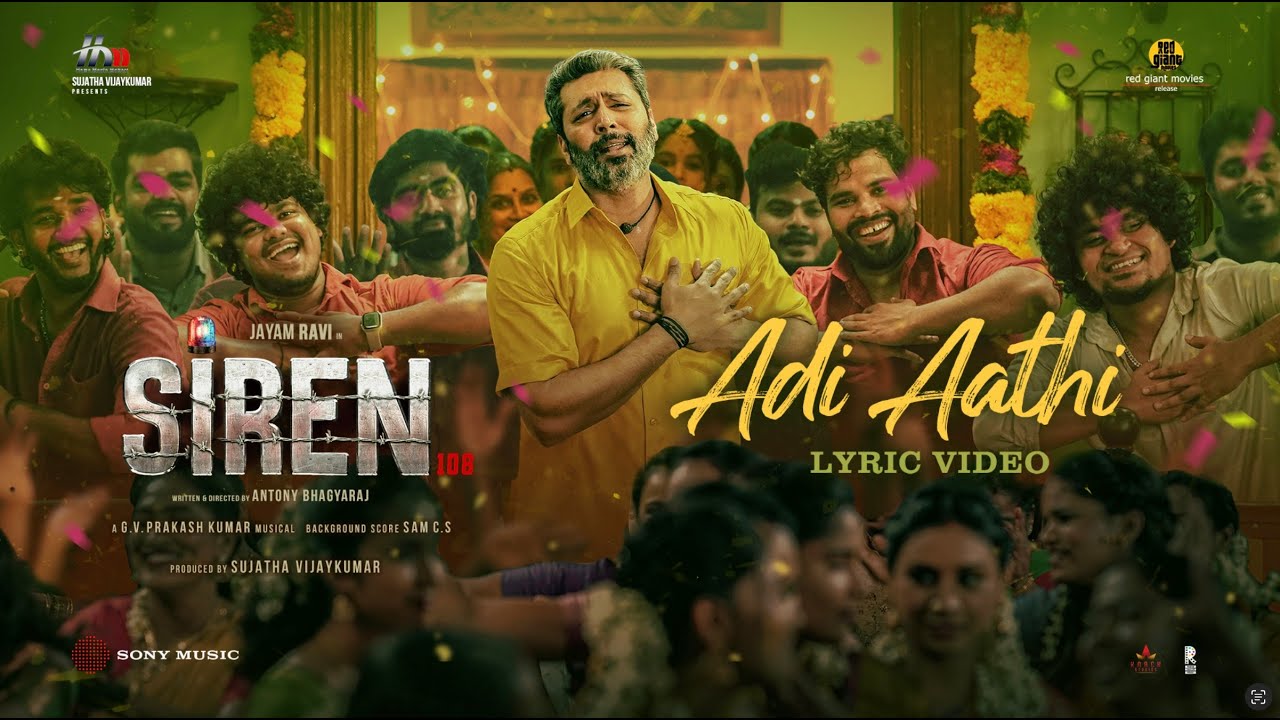 Adi Aathi Song Lyrics | Siren 2024 | Anthony Daasan, Sinduri Vishal