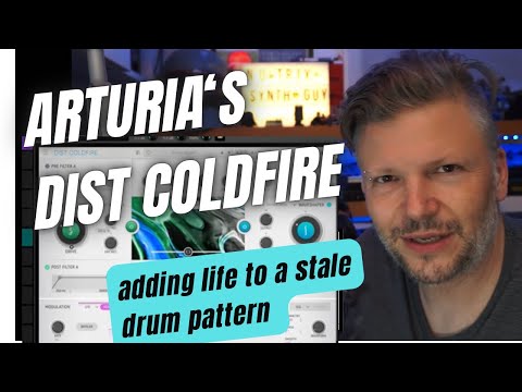 Arturia’s Dist ColdFire - adding life to a stale drum pattern