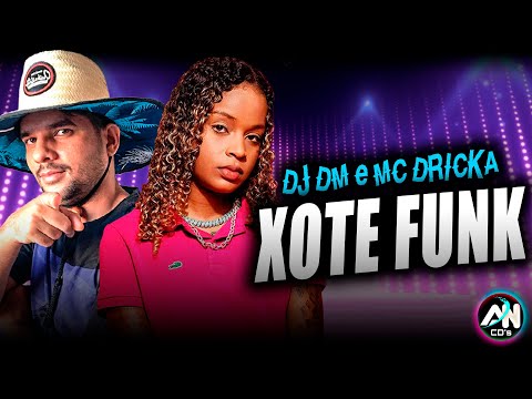 VERSÃO PRA PAREDÃO - DJ DM E MC DRICKA - PAPA ANJO VS CATUCADA - XOTE FUNK (AN CDs)