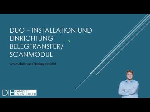 DUO Kanzlei - 4.0 Einrichtung Installation Belegtransfer Scanmodul