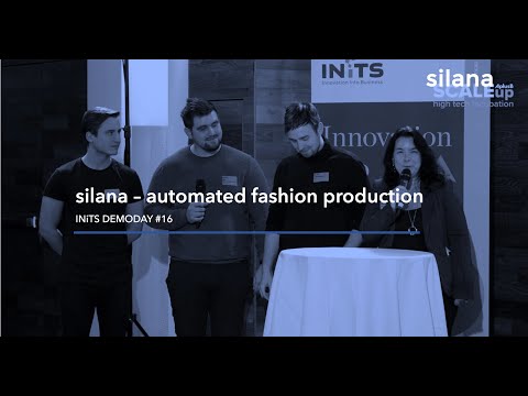 silana - automated fashion production @INiTS DEMODAY #16