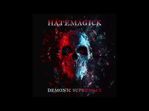 Hatemagick - Demonic Supremacy [Dark Techno, Harsh EBM, Industrial Electro]