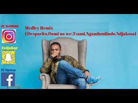 JZ Djohar-Medley (Despacito,Dami na We,Tsami,Ngamhulindo et Ndjakosa)