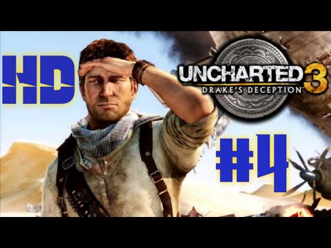 Uncharted 3: Drake's Deception Full Gameplay Walkthrough Part 4