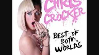 Chris Crocker - Best of Both Worlds (Audio)