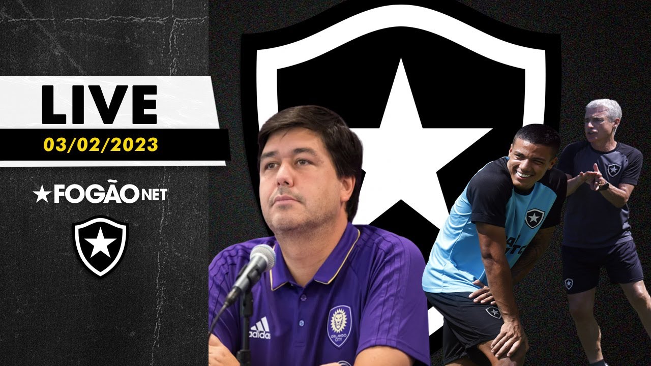 LIVE | Botafogo negocia com ex-CEO do Orlando City, lesão de Carlos Alberto e as últimas notícias
