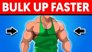 10 Tips That Will Force Your Body To Bulk Up Fast
