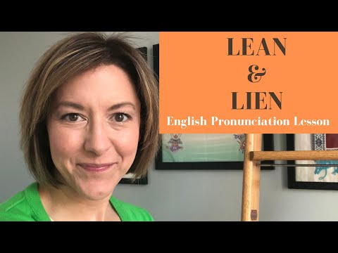 How to Pronounce LEAN & LIEN - American English Homophone Pronunciation Lesson