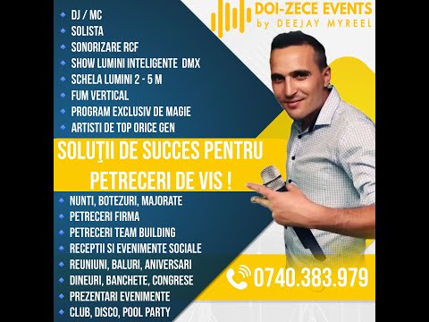 Petrecere Focsani - DJ NUNTA BACAU, DJ CUMETRIE BACAU, DJ BOTEZ BACAU - Doi Zece EVENTS by Dj Myreel