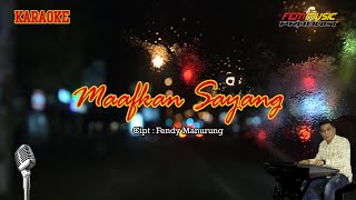 Download lagu Maafkan Sayang - Karaoke Video Liric mp3
