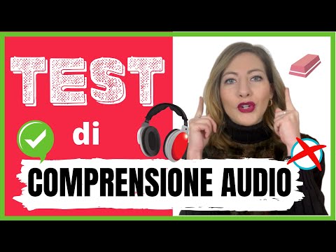 TEST di Comprensione AUDIO/ASCOLTO in italiano (ITALIAN LISTENING TEST) - Qual è il tuo livello? 🇮🇹