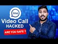 Is Imo Video Calling Safe Or Not Video Calls Can Be Hacked By Small Mistake Security Tips 2022