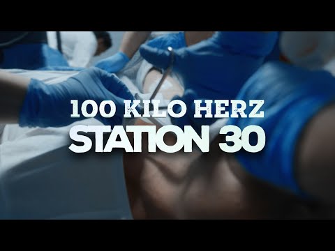 100 Kilo Herz // Station 30 (Official Music Video)