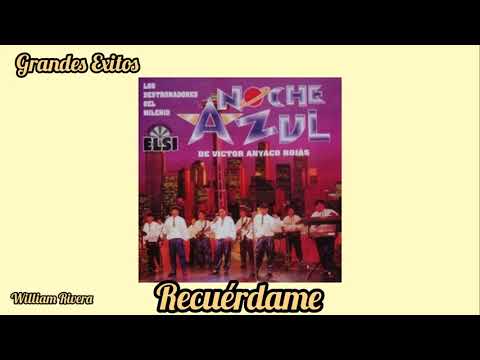 NOCHE AZUL RECUERDAME