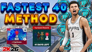 HOW TO HIT LEVEL 40 FAST AND EASY! FASTEST METHOD in SEASON 4 of NBA 2K26!