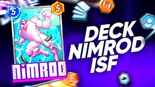 LE DECK NIMROD : LA NOUVELLE CARTE DE MARVEL SNAP ( DECK ISF )