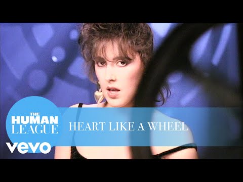 The Human League - Heart Like A Wheel