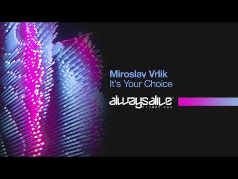 Miroslav Vrlik - It's Your Choice