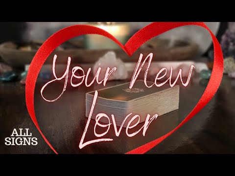 All Signs! Your NEW Lover! The New Person or Crush: Sep 1st - 8th